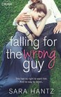 Falling for the Wrong Guy