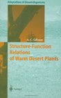 StructureFunction Relations of Warm Desert Plants