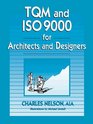 Tqm and Iso 9000 for Architects and Designers