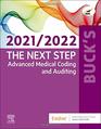 Buck's The Next Step Advanced Medical Coding and Auditing 2021/2022 Edition