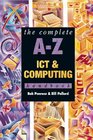 A to Z ICT and Computing Handbook