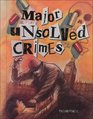 Major Unsolved Crimes