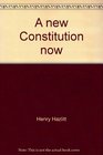 A new Constitution now