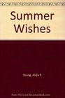 Summer Wishes
