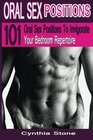 Oral Sex Positions 101 Oral Sex Positions To Invigorate Your Bedroom Repertoire