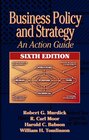Business Policy and Strategy An Action Guide  Sixth Edition