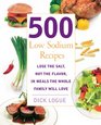 500 Low Sodium Recipes Lose the salt not the flavor in meals the whole family will love
