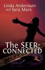 The Seer Connected