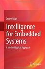 Intelligence for Embedded Systems A Methodological Approach