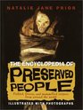 The Encyclopedia of Preserved People  Pickled Frozed and Mummified Corpses from Around the World