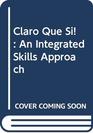 Rusch Claro Que Si With In Text Audio Cd Sixth Edition