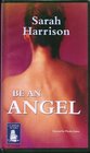 Be An Angel UNABRIDGED CASSETTE AUDIO BOOK