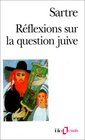 Reflexions Sur La Question Juive