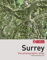 Surrey The Photographic Atlas