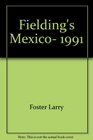 Fielding's Mexico 1991