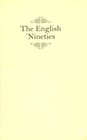 The English 'Nineties A Selection from the Library of Mark Samuels Lasner
