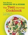 Cooking Up a Storm The Teen Survival Cookbook