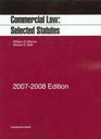 Commercial Law Selected Statutes 20072008 Edition