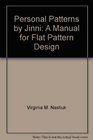 Personal Patterns by Jinni A Manual for Flat Pattern Design
