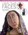 Cloth Doll Faces A Practical Guide to Creating Character and Expression