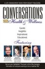 Conversations on Health  Wellness