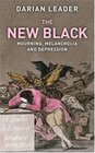 The New Black Mourning Melancholia and Depression