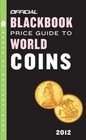 The Official Blackbook Price Guide to World Coins 2012 15th Edition