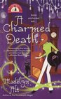 A Charmed Death (Bewitching, Bk 2)