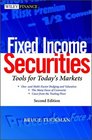 Fixed Income Securities Tools for Today's Markets Second Edition