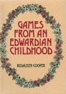 Games from an Edwardian Childhood