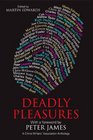 Deadly Pleasures