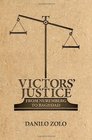 Victors' Justice From Nuremberg to Baghdad