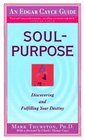 SoulPurpose Discovering and Fulfilling Your Destiny