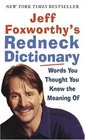 Jeff Foxworthy's Redneck Dictionary Words You Thought You Knew the Meaning Of