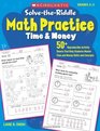 SolvetheRiddle Math Practice Time  Money 50 Reproducible Activity Sheets That Help Students Master Time and Money Skills and Concepts