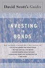 David Scott's Guide to Investing in Bonds