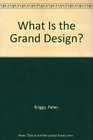 What Is the Grand Design