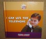 I Can Use the Telephone