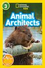 National Geographic Readers Animal Architects