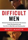 Difficult Men: Behind the Scenes of a Creative Revolution: From The Sopranos and The Wire to Mad Men and Breaking Bad (Audio CD) (Unabridged)