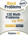 Word Problems 120 Math Problems For Kids Math Workbook Grade 3