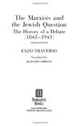 The Marxists and the Jewish Question The History of a Debate