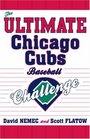 The Ultimate Chicago Cubs Baseball Challenge