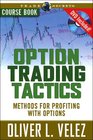 Option Trading Tactics with Oliver Velez Course Book with DVD