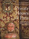 Private Houses of Paris