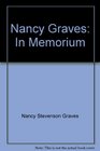Nancy Graves In Memorium