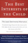 Best Interests of the Child  The Least Detrimental Alternative