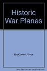 Historic War Planes