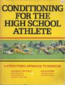 Conditioning for the High School Athlete