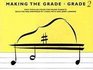 Making the Grade  Grade 2 Pieces Easy Popular Pieces for Young Pianists